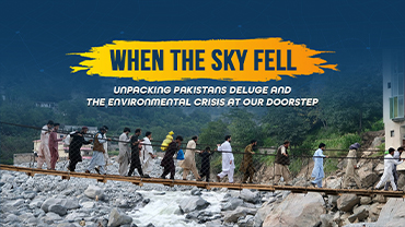 When the Sky Fell: Unpacking Pakistan’s Deluge and the Environmental Crisis at Our Doorstep